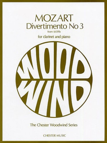 Divertimento No.3 K439B: Clarinet & Piano (Chester)