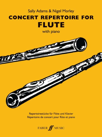 Concert Repertoire: Flute & Piano (Adams & Morley)