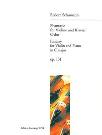 Fantasy: C Major: Op131: Violin and Piano (Breitkopf)