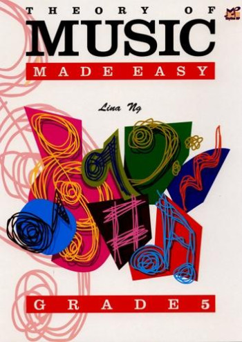 Theory Of Music Made Easy: Grade 5 (Lina NG)