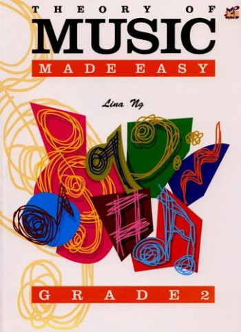 Theory Of Music Made Easy: Grade 2 (Lina NG)
