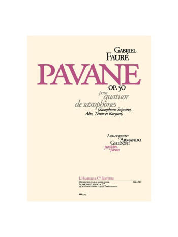 Pavane Op50: Saxophone Quartet: Score & Parts (Hamelle)