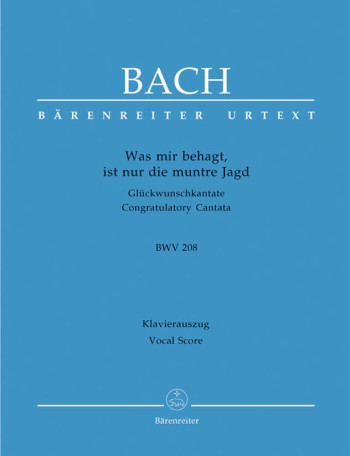 Cantata No.208: was Mir Behagt: vocal Score (Barenreiter)