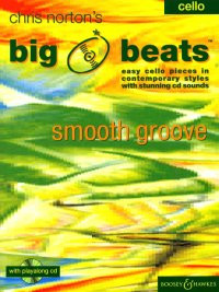 Big Beats: Smooth Groove: Cello: Book & cd (norton) (Boosey & Hawkes)