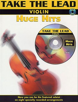 Take The Lead: Huge Hits: Violin Book & Cd