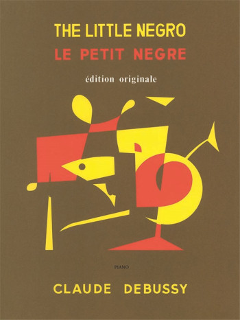 The Little Negro: Le Petit Negre: Piano (Leduc)