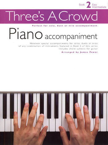 Threes A Crowd: Piano  Accompaniment Book 2