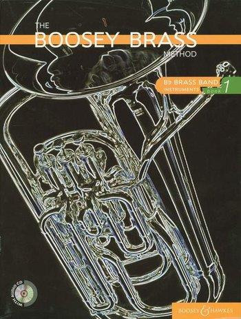 Boosey Brass Method Book 1 Bb Brass Band: Bk&cd