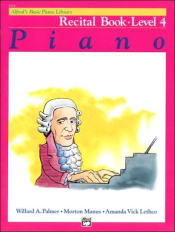Alfred's  Basic Piano Recital Book: Level 4