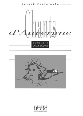 Chants Dauvergne: Vol 3: Voice & Piano