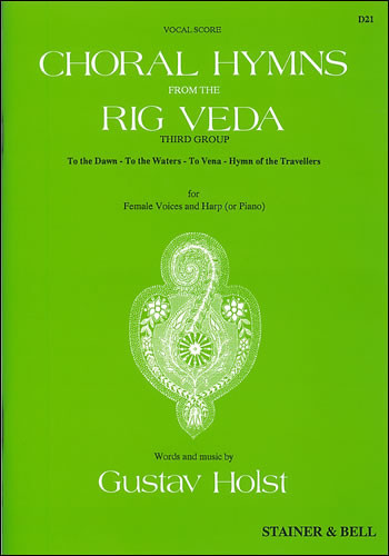 Choral Hymns From The Rig Veda: Group 3 SSAA And Harp Or Piano.