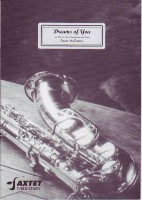 Dreams Of You: Alto Or Tenor Saxophone & Piano (Saxtet)