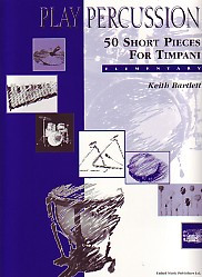 Play Percussion: 50 Short Pieces For Timpani