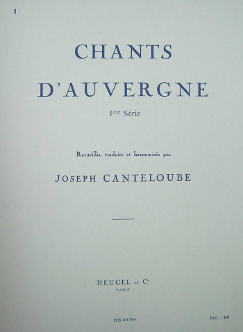 Chants Dauvergne: Vol 1: Medium Voice & Piano