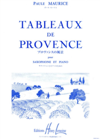 Tableaux De Provence: Alto Saxophone & Piano (Lemoine)