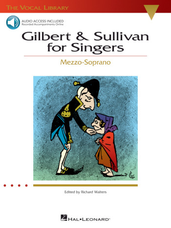Gilbert & Sullivan For Singers: Vocal: Mezzo Soprano