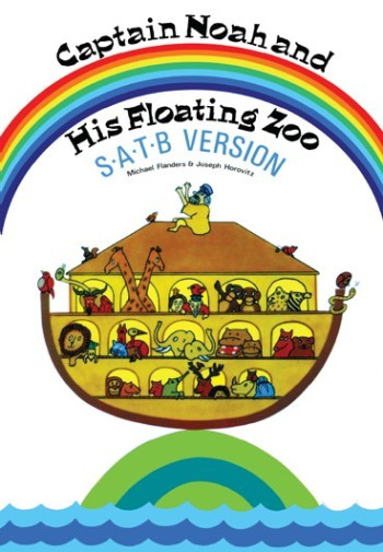 Captain Noah & His Floating Zoo: Vocal: SATB