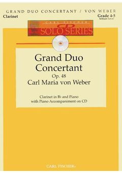 Grand Duo Concertant Op48: Clarinet  & Piano (Carl Fischer)