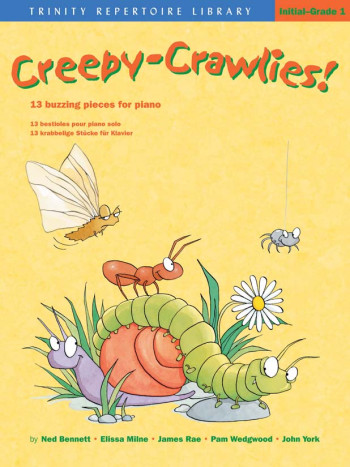Trinity Reperotire Library: Creepy Crawlies: Grade Initial-1