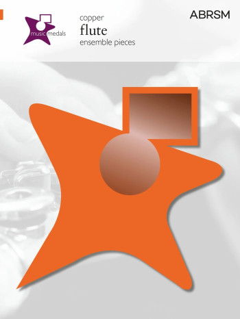 ABRSM Music Medal: Flute Ensemble: Copper