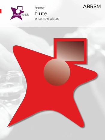 ABRSM Music Medal: Flute Ensemble: Bronze