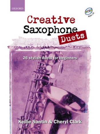 Creative Saxophone Duets: Alto Or Tenor