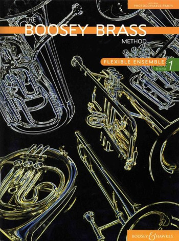 Boosey Brass: Flexible Ensemble Vol.1: Score and parts