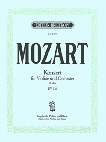 Concerto No.2 D Major: Kv218: Violin (Breitkopf)