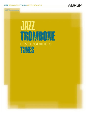 ABRSM Jazz Trombonetunes: Level/Grade 3