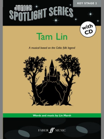 Spotlight Series:Tam Lin:  Keystage 2: Bk&cd