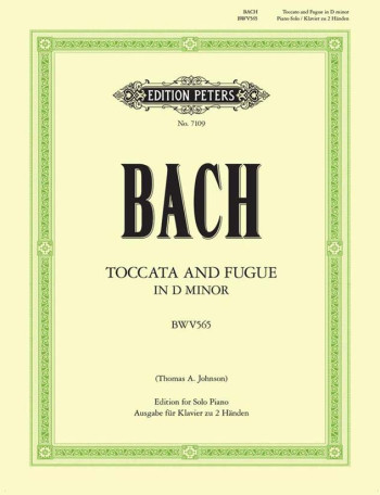 Toccata & Fugue In D Minor Bwv 565: Piano  (Peters)