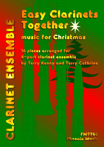 Easy Clarinets Together: Music For Christmas: Score & Parts