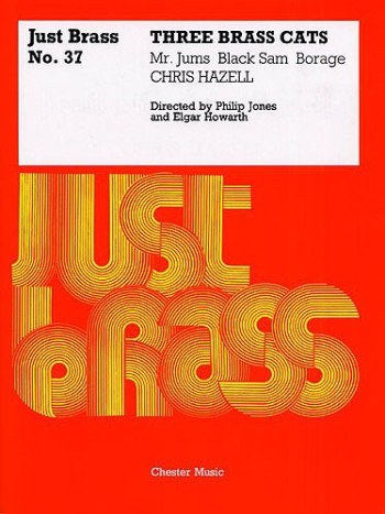 Three Brass Cats: Bass Ens: 10 Part  4 Tpt: Hn: 4 Tbn: Tba
