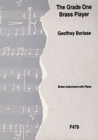 The Grade One Brass Player: Trumpet and Euph : Treble Clef and Piano