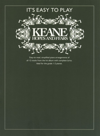 Its Easy To Play Keane Hopes And Fears: Piano Vocal Guitar