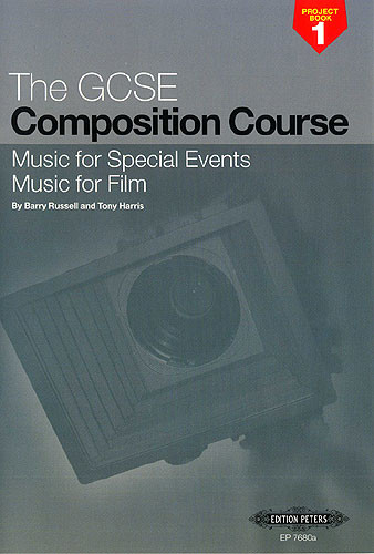 Gcse Composition Course: project Book 1: music For Special Events Music For Film: russellandhar