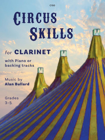 Circus Skills Clarinet & Piano: Book & Audio (Clifton)