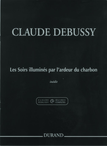 Les Soirs Illumines Par Lardeur Du Charbon: Organ (Durand)