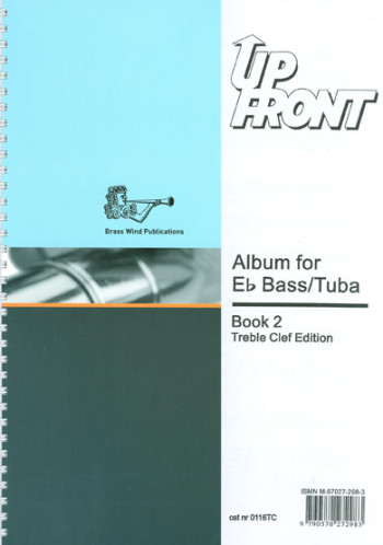 Up Front Album: Book 2: Eb Bass Tuba Treble Clef & Piano