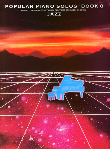 Popular Piano Solos: Book 8: Jazz
