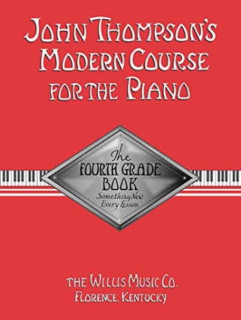 John Thompson's Modern Course For The Piano: Fourth Grade