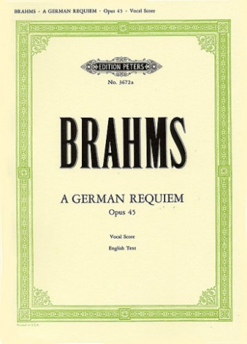 German Requiem Op.45: English Edtion: Vocal Score (Peters)