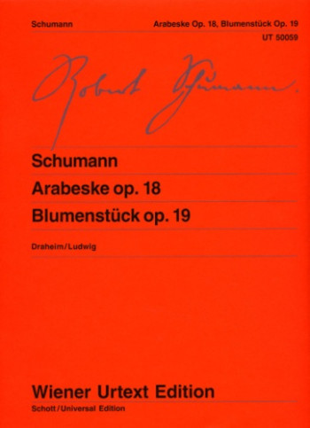 Arabeske Op.18 and  Blumenstuck Op.19: Piano  (Weiner Urtext)