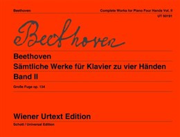 Complete Works For Four Hands: Grosse Fugue: Piano Duet  (Wiener Urtext)