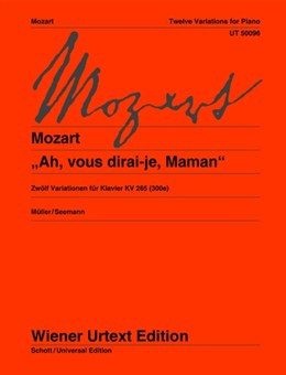 Twelve Variations: Ah, Vous Dirai-je, Maman For Piano KV 300e (Kv 265) Piano (Wiener Urtext