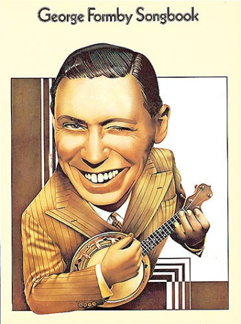 George Formby: Songbook: Piano Vocal Guitar