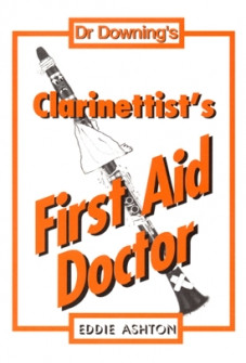 Dr Downing: Clarinet First Aid Doctor