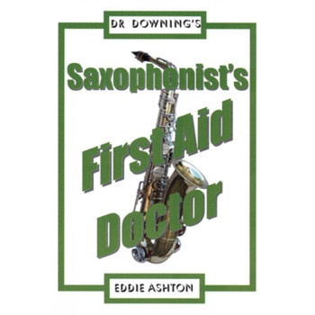 Dr Downing: Saxophonist First Aid Doctor