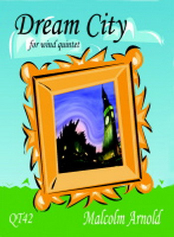 Arnold: Dream City: Wind Quintet: Score and Parts