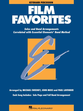 Essential Elements: Film Favourites: Percussion Part: Solo And Band Arrangements